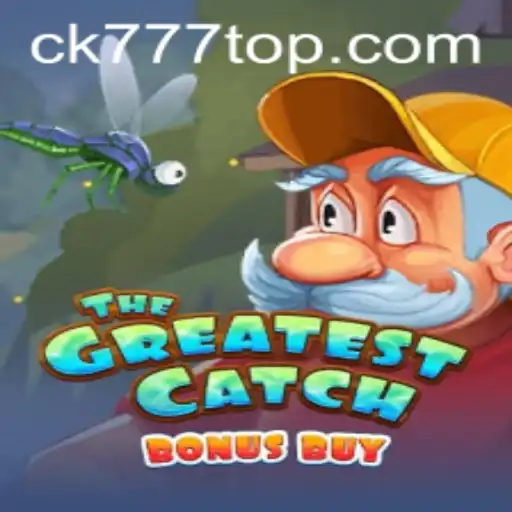 TheGreatestCatchBonusBuy: Um Novo Horizonte de Entretenimento em ck777.com